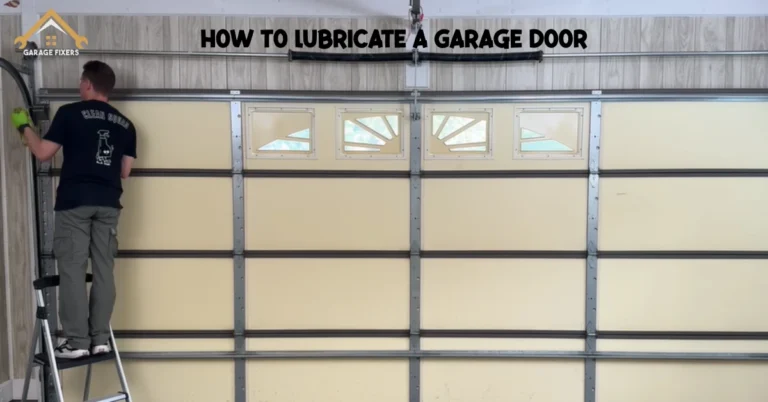 How to Lubricate a Garage Door.